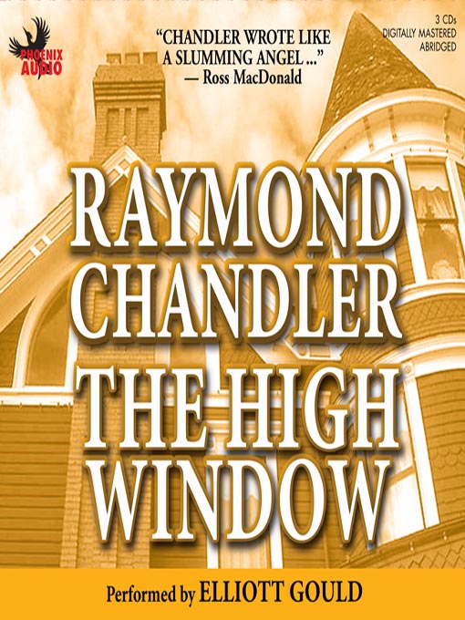 Title details for The High Window by Raymond Chandler - Wait list